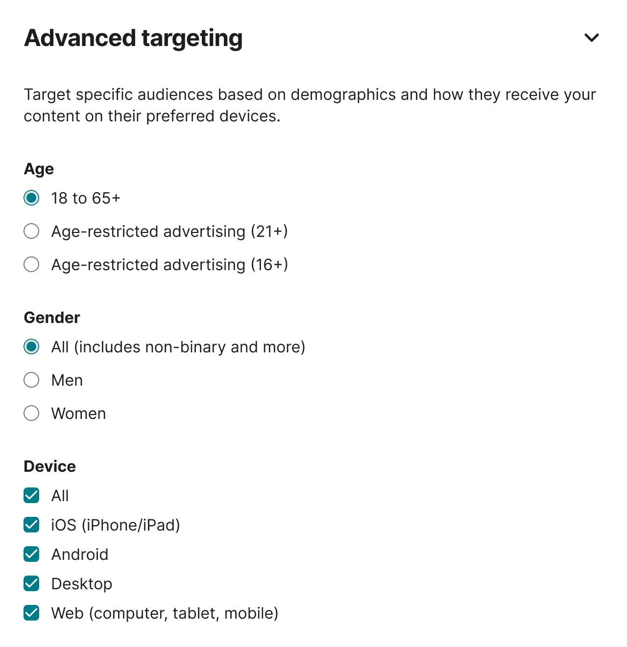Advanced targeting — age, gender, and device audience controls.