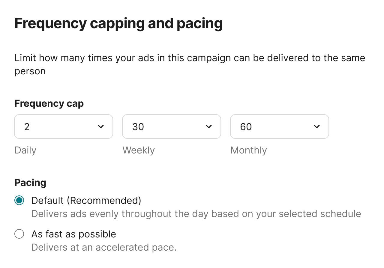 Frequency capping and pacing — delivery limits and pacing controls.