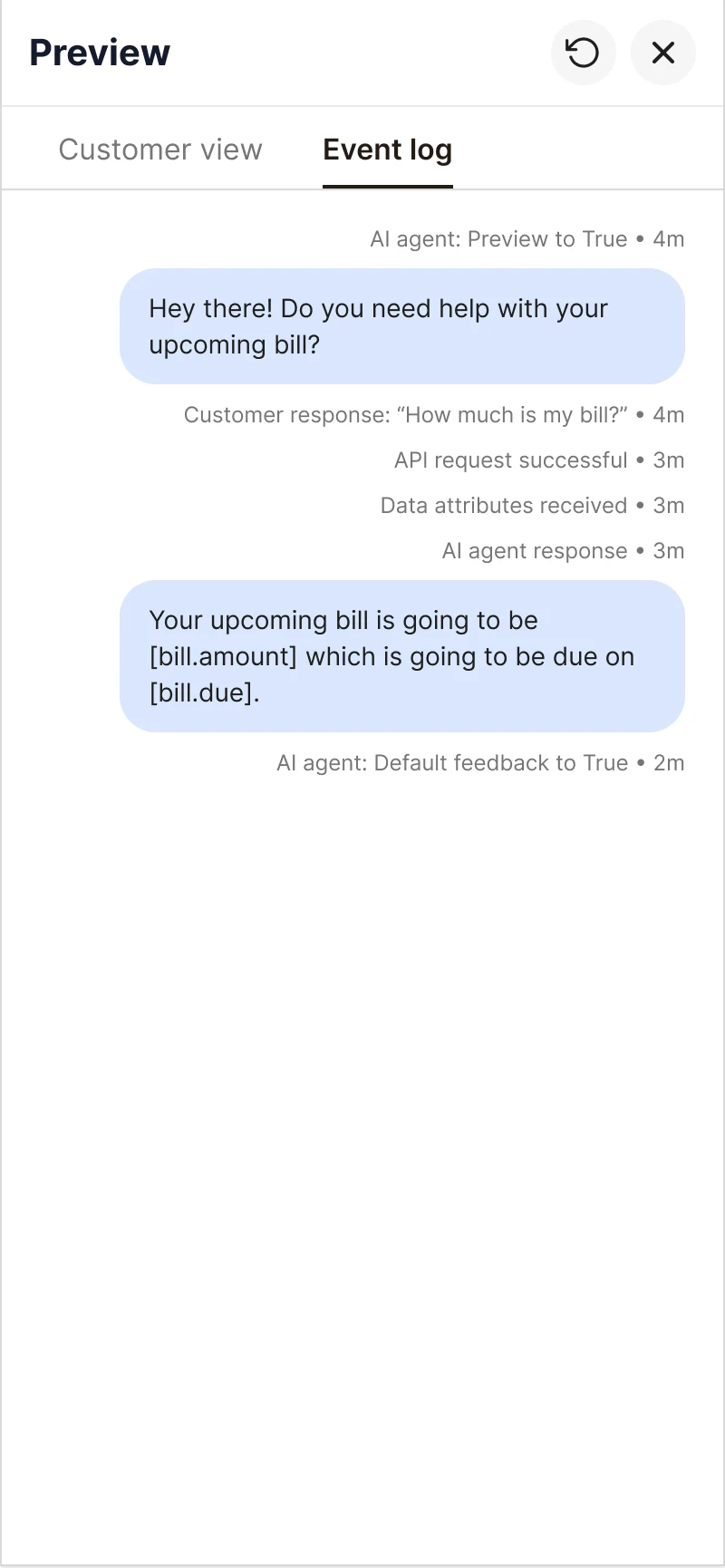 The Preview panel on Event log, tracing what the agent did behind the scenes step by step — the customer's question, the API request, the data attributes returned, and the agent's response.