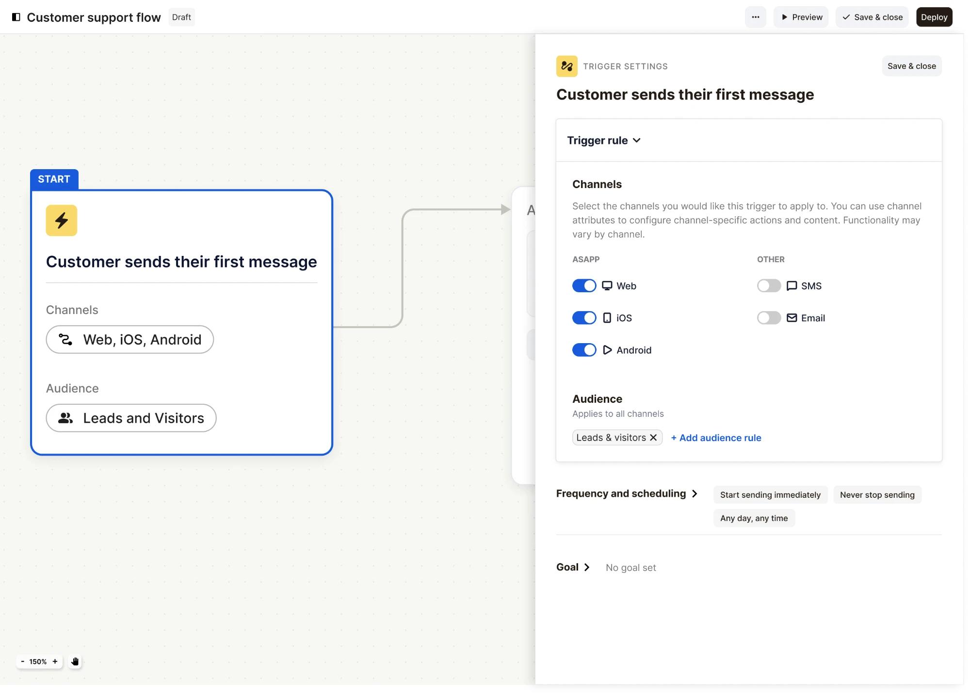 The flow builder with a node open for editing: a "Customer support flow" on the canvas — a Start trigger for a customer's first message across web, iOS and Android, addressed to Leads and Visitors — with the Trigger settings panel open alongside it, toggling channels, audience, frequency and goal.