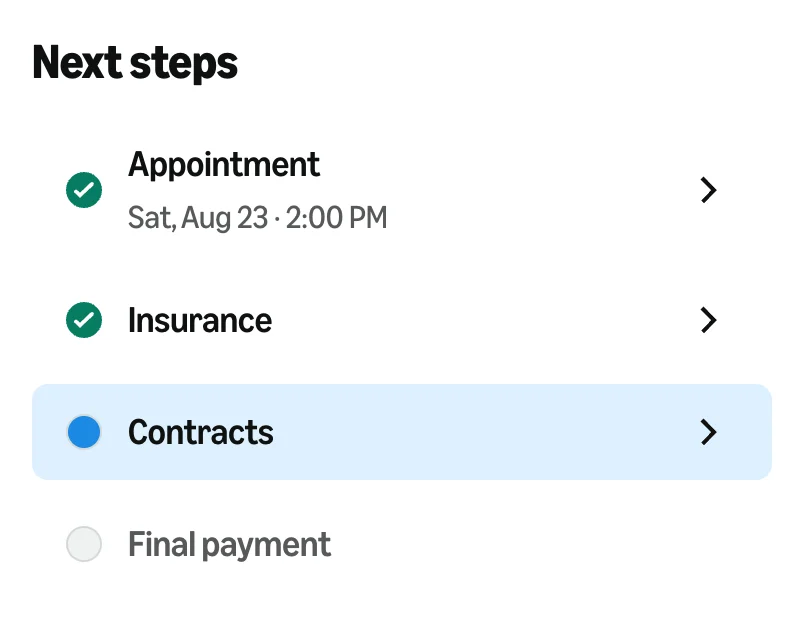 Next steps: appointment and insurance done, contracts up next, final payment to go