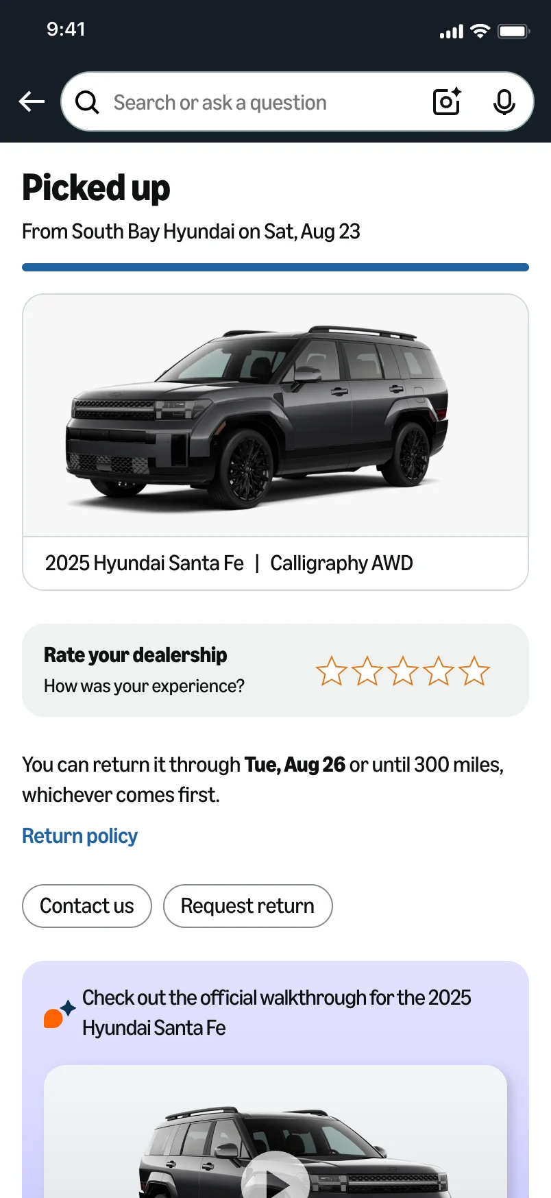 Picked up: rate your dealership, the return window through Tue, Aug 26 or 300 miles, and the official walkthrough video